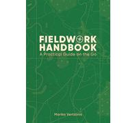 Fieldwork Handbook: A Practical Guide on the Go