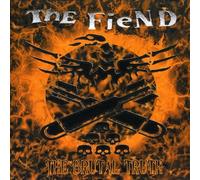 Fiend - The Brutal Truth