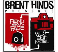 Fiend Without a Face & West End Motel by Brent Hinds