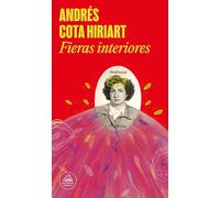 Fieras Interiores / Inner Beasts (Random House)