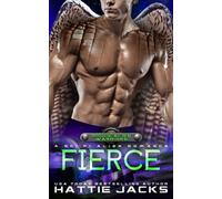 Fierce: A Sci-Fi Alien Romance (Rogue Alien Warriors)
