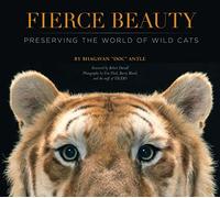 Fierce Beauty: Preserving the World of Wild Cats