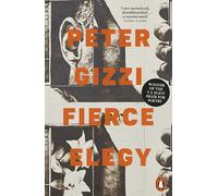 Fierce Elegy: Peter Gizzi