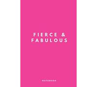 Fierce & Fabulous Notebook