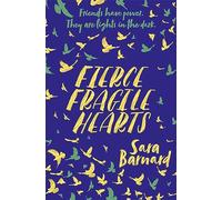 Fierce Fragile Hearts