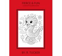 Fierce & Fun: A Dragon Coloring Book