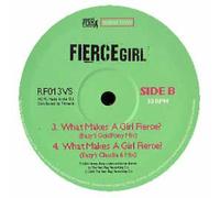 Fierce Girl - What Makes a Girl Fierce? [12" VINYL]