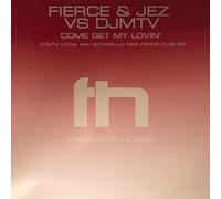Fierce & Jez vs. Djmtv - Come Get My Lovin' [DISC 1] [12" VINYL]