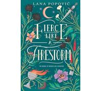 Fierce Like a Firestorm (Wicked Like a Wildfire)