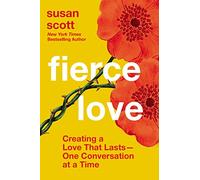 Fierce Love: Creating a Love that Lasts---One Conversation at a Time - The Perfect Christian Valentine's Day Gift for Couples