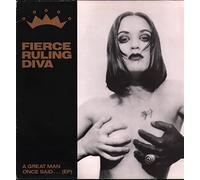 Fierce Ruling Diva - FIERCE RULING DIVA / A GREAT MAN ONCE SAID