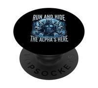Fierce Run and Hide The Alpha’s Here Werewolf Wolf Fantasy PopSockets Adhesive PopGrip
