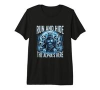 Fierce Run and Hide The Alpha’s Here Werewolf Wolf Fantasy Premium T-Shirt