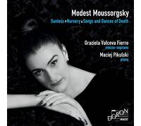 Fierro & Pikulski - Moussorgski : Sans Soleil, les Enfantines, Chants & Danses de la Mort