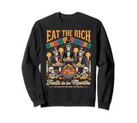 Fiesta de los Muertos - No Wealth Beyond the Grave Skeleton Sweatshirt