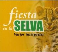 Fiesta En La Selva