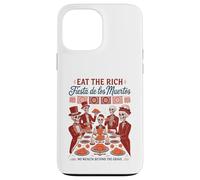 Fiesta for the 99% - Eat Rich Skeleton Celebration Case for iPhone 13 Pro Max