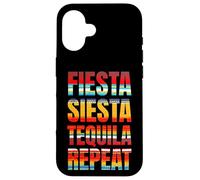 Fiesta Siesta Tequila Repeat Mexican Party Case for iPhone 16