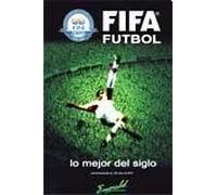 FIFA FUTBOL LO MEJOR DEL SIGLO