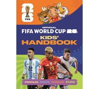 FIFA World Cup 2026 Kids' Handbook : The Official Guide