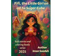 Fifi, the Little and the Sugar Cube: kids' story and coloring book (Little Hearts Story Series-1)