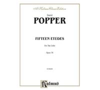 Fifteen Etudes for Cello, op. 76: A Kalmus Classic Edition
