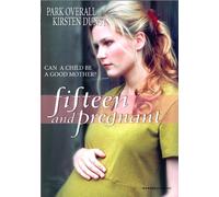 Fifteen & Pregnant [DVD] [Region 1] [US Import] [NTSC]