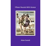 Fifteen Rounds With Horace