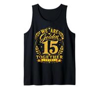 Fifteenth 15th Wedding Anniversary 15 Years Together Couple Tank Top