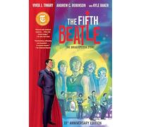 The Fifth Beatle: The Brian Epstein Story : Anniversary Edition