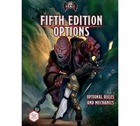 Fifth Edition Options: Optional Rules and Mechanics