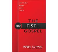 Fifth Gospel, The: Matthew, Mark, Luke, John... You