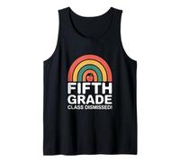 Fifth Grade Class Dismissed Last Day School Tank Top