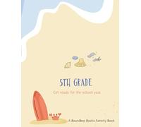 Fifth Grade: Get ready for the school year