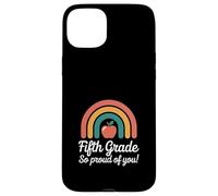 Fifth Grade So Proud Of You Rainbow Graduation Case for iPhone 15 Plus