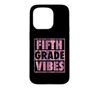 Fifth Grade Vibes Matching Elementary School Class Case for iPhone 15 Pro