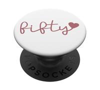 Fifty 50 Years Old Cute For Women For Her 50th Birthday PopSockets Adhesive PopGrip