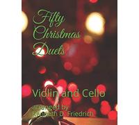 Fifty Christmas Duets: Violin and Cello