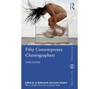 Fifty Contemporary Choreographers (Routledge Key Guides)