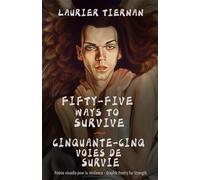 Fifty-Five Ways to Survive: Graphic Poems for Strength