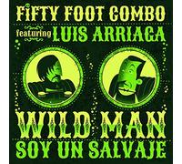 Fifty Foot Combo - Wild Man [7" VINYL]