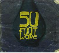 Fifty Foot Wave - Bug