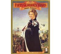 Fifty Glorious Years: Margaret Thatcher- A Festive Tribute