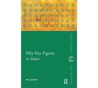 Fifty Key Figures in Islam