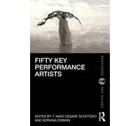 Fifty Key Performance Artists
