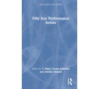 Fifty Key Performance Artists