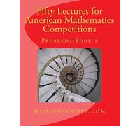 Fifty Lectures for American Mathematics Competitions Problems Book 2: 6