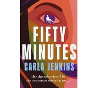 Fifty Minutes : A Thrilling, Page-Turning Debut Novel