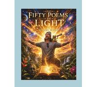 Fifty Poems of Light