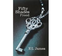 Fifty Shades Freed by James, E L (April 26, 2012) Paperback